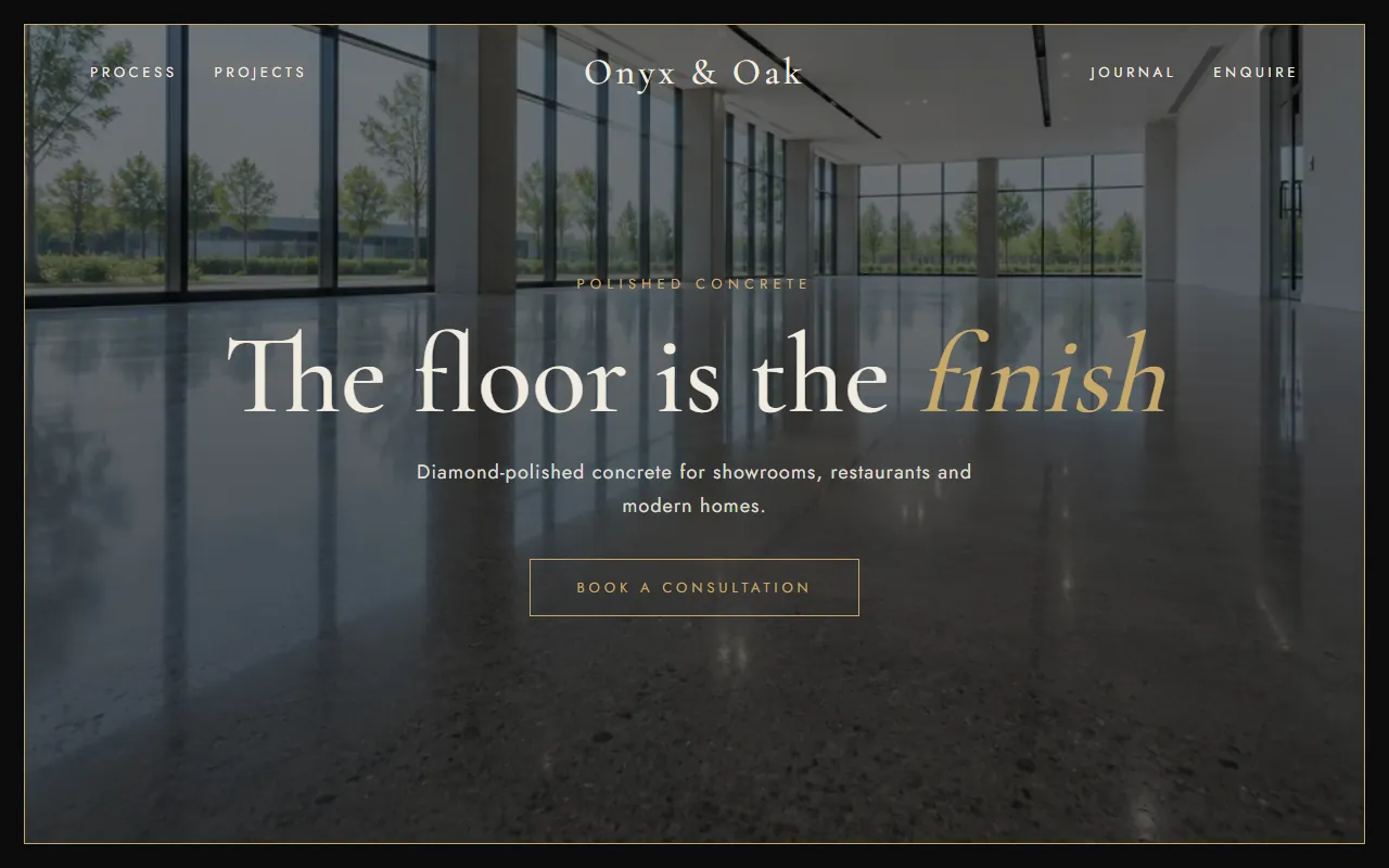 Sample website design for Onyx & Oak Polished Concrete: Polished concrete: framed luxury minimal